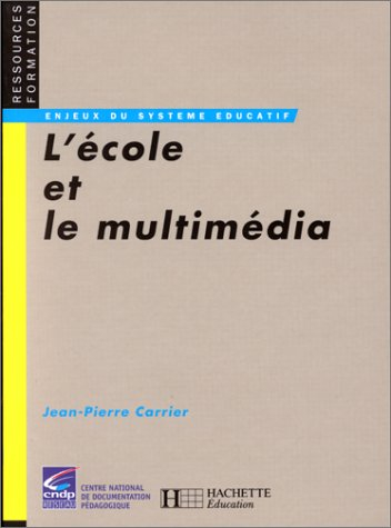 L'école et le multimédia