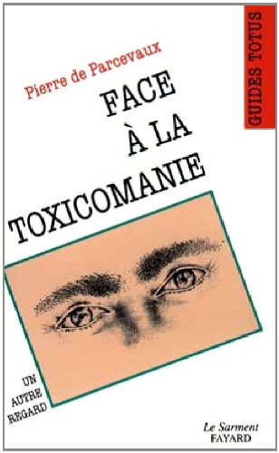 Face à la toxicomanie : autre regard