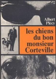 les chiens du bon monsieur corteville