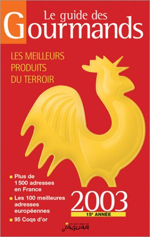 le guide des gourmands 2003