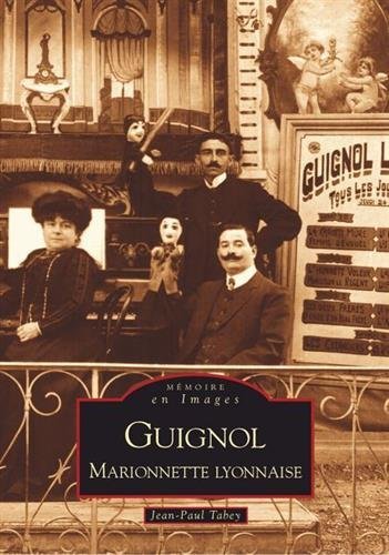 Guignol, marionnette lyonnaise
