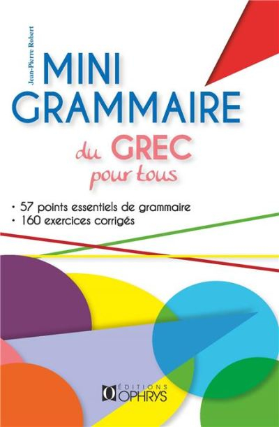 Mini-grammaire du grec pour tous
