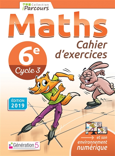 Maths 6e, cycle 3 : cahier d'exercices