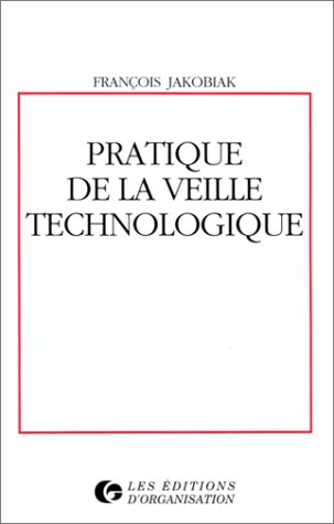 Pratique de la veille technologique