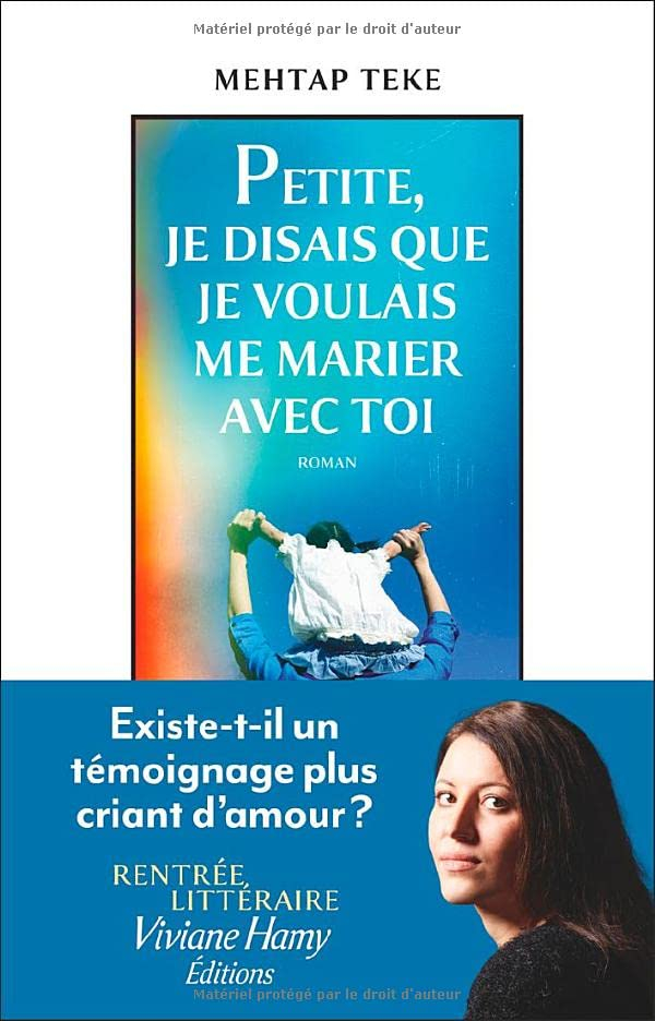 Petite, je disais que je voulais me marier avec toi