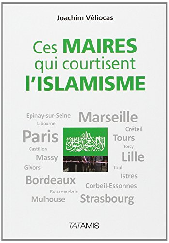 Ces maires qui courtisent l'islamisme