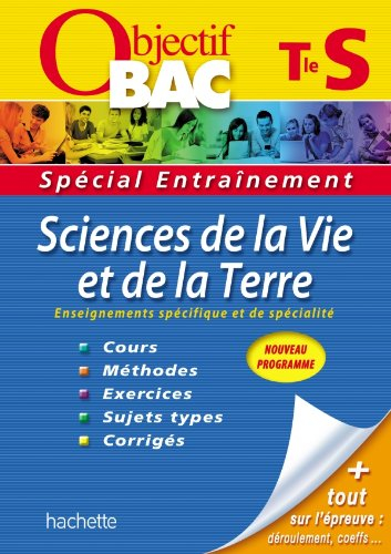 Sciences de la vie et de la Terre terminale S : enseignements spécifique et de spécialité