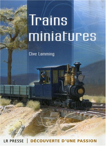 Trains miniatures : découverte d'une passion