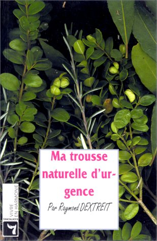 Ma trousse naturelle d'urgence