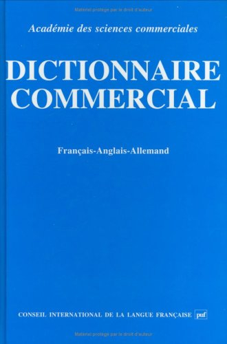Dictionnaire commercial : français-anglais-allemand