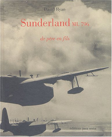 Sunderland ML 796 : de père en fils