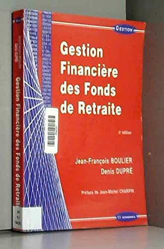 Gestion financière des fonds de retraite