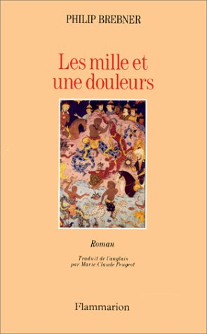 Les Mille et une douleurs