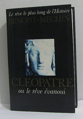 cleopatre ou le reve evanoui.