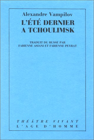 L'Eté dernier à Tchoulimsk