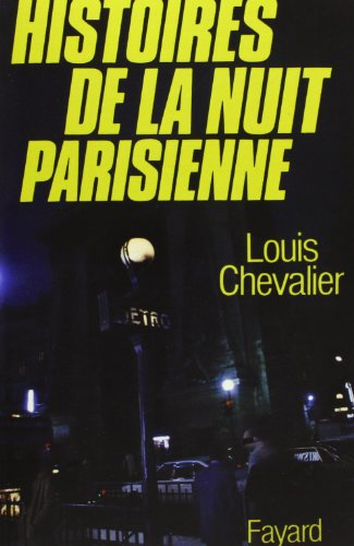 Histoire de la nuit parisienne