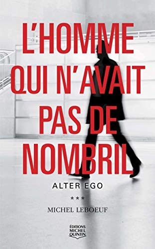 L'homme qui n'avait pas de nombril - tome 2 Alter ego (02)