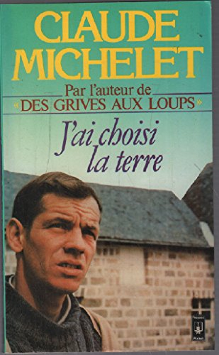 j'ai choisi la terre