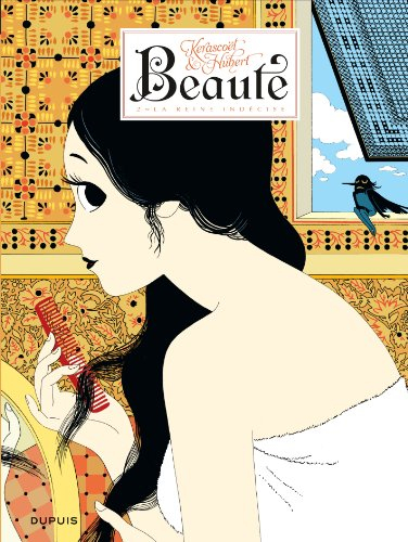 Beauté. Vol. 2. La reine indécise
