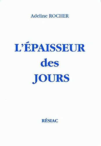 L'épaisseur des jours