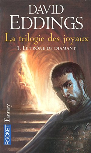 La trilogie des joyaux. Vol. 1. Le trône de diamant