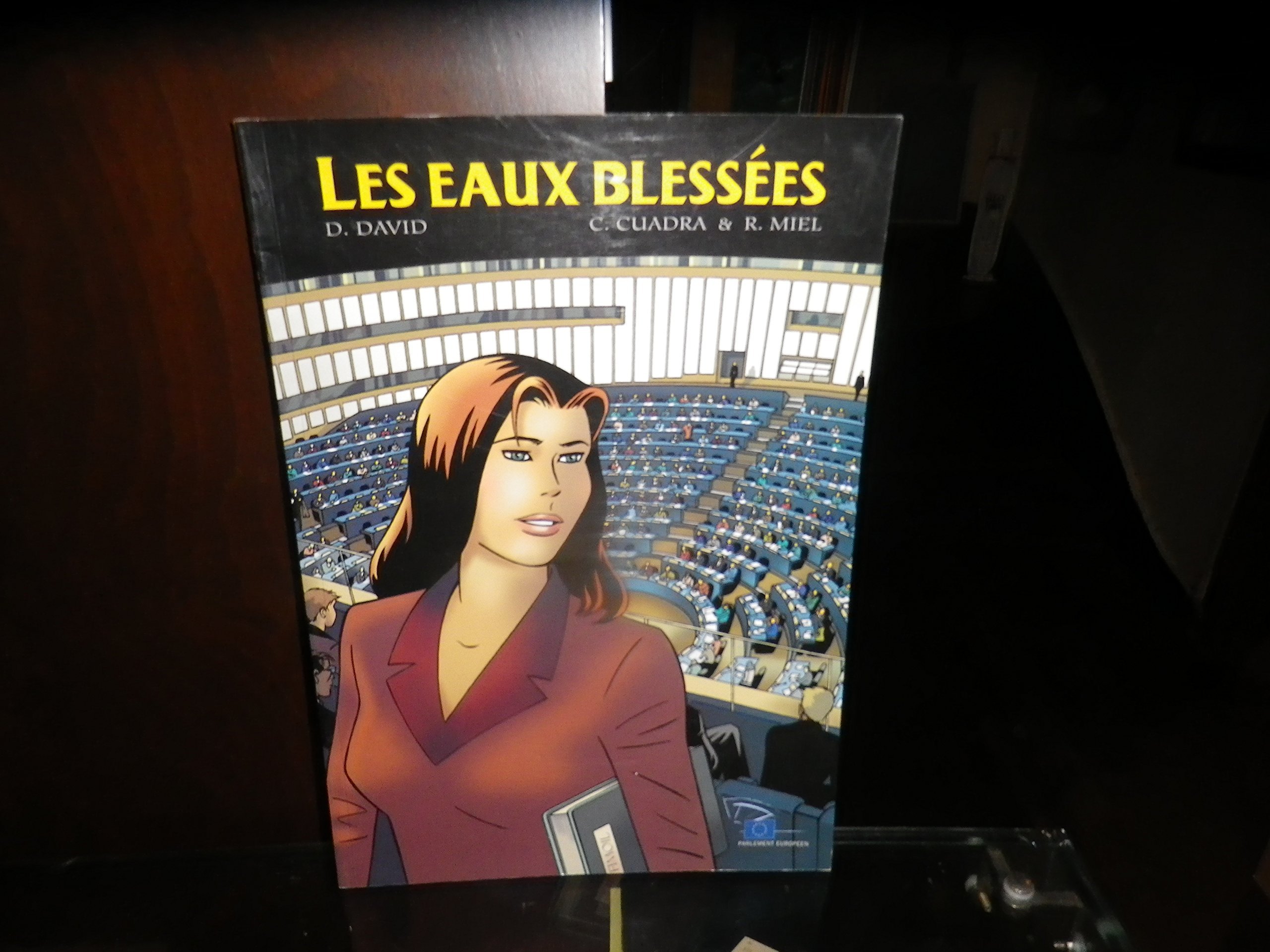 Les Eaux Blessées