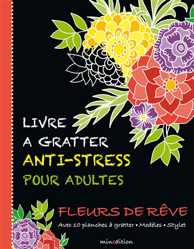 Livre à gratter anti-stress pour adultes : fleurs de rêve