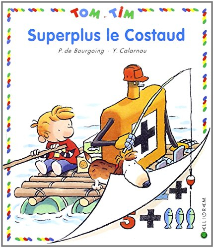Tom et Tim. Vol. 19. Superplus le costaud