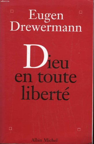 Dieu en toute liberté : psychologie des profondeurs et religion