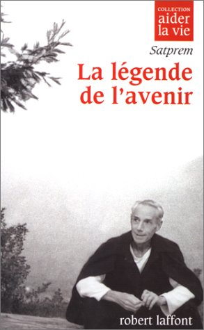 La légende de l'avenir