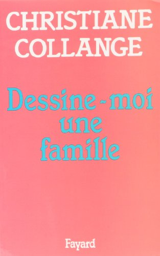 Dessine-moi une famille
