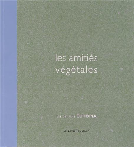Les amitiés végétales