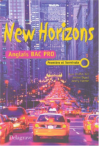 New horizons anglais bac pro première et terminale : livre de l'élève