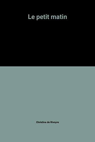 le petit matin