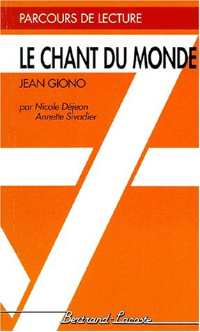 Le Chant du monde, de Jean Giono