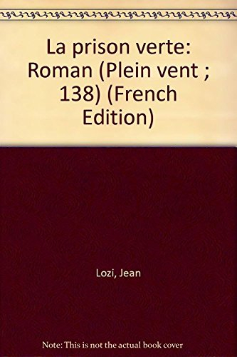 La Prison verte