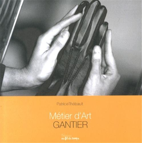 Métier d'art : gantier