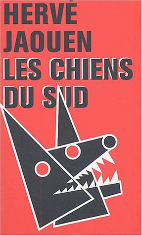 les chiens du sud