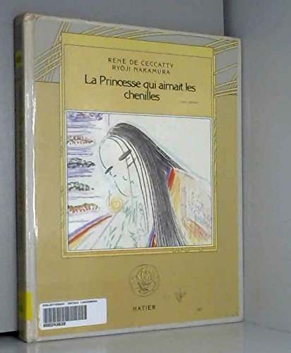 La princesse qui aimait les chenilles : contes japonais