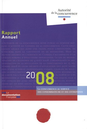 Rapport annuel 2008 : la concurrence au service des consommateurs et des entreprises