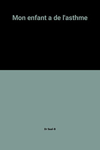 Mon enfant a de l'asthme