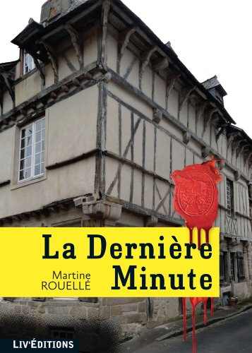 La dernière minute