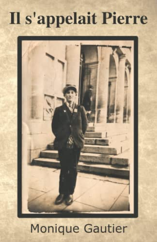 Il s'appelait Pierre