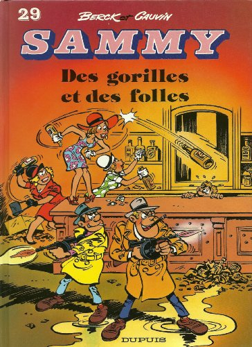 Sammy. Vol. 29. Des gorilles et des folles