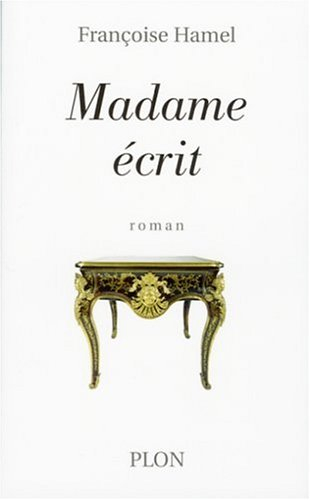 Madame écrit