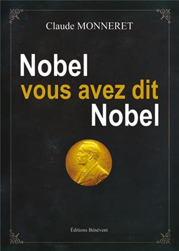 nobel, vous avez dit nobel