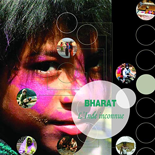 Bharat : l'Inde inconnue