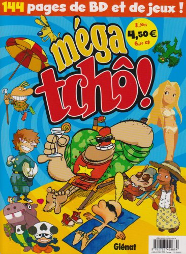 Méga tchô !. Vol. 10