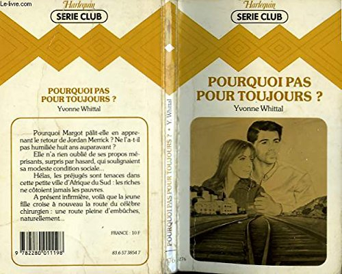 pourquoi pas pour toujours ? (harlequin)