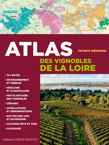 Atlas des vignobles de la Loire